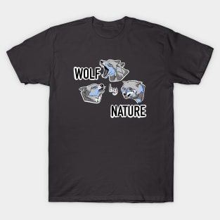 Wolf by nature!🐺🔥 T-Shirt